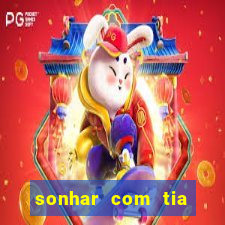 sonhar com tia falecida jogo do bicho